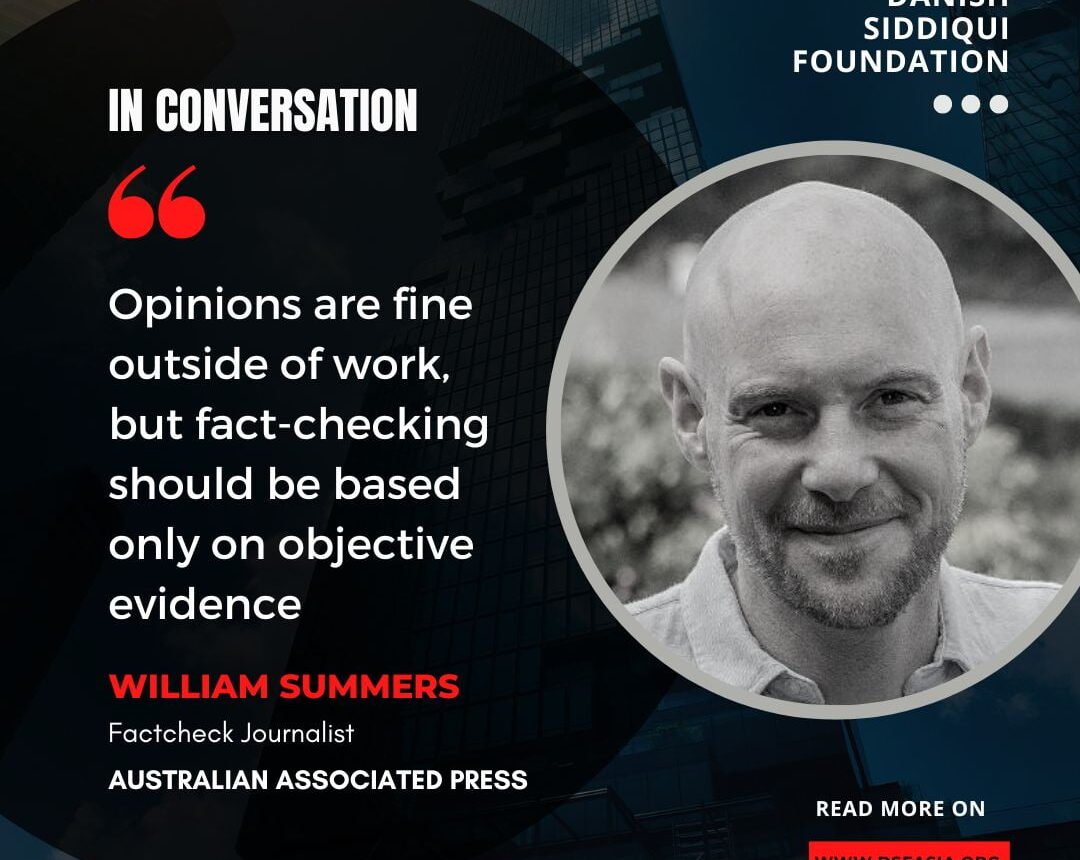 IN CONVERSATION with William Summers , Factcheck Journalist, Australian Associated Press