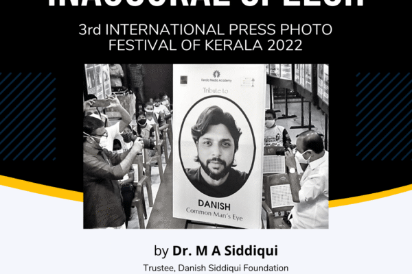 Inaugural Speech Third International Press Photo Festival organized by Kerala Media Academy at Thiruvananthapuram