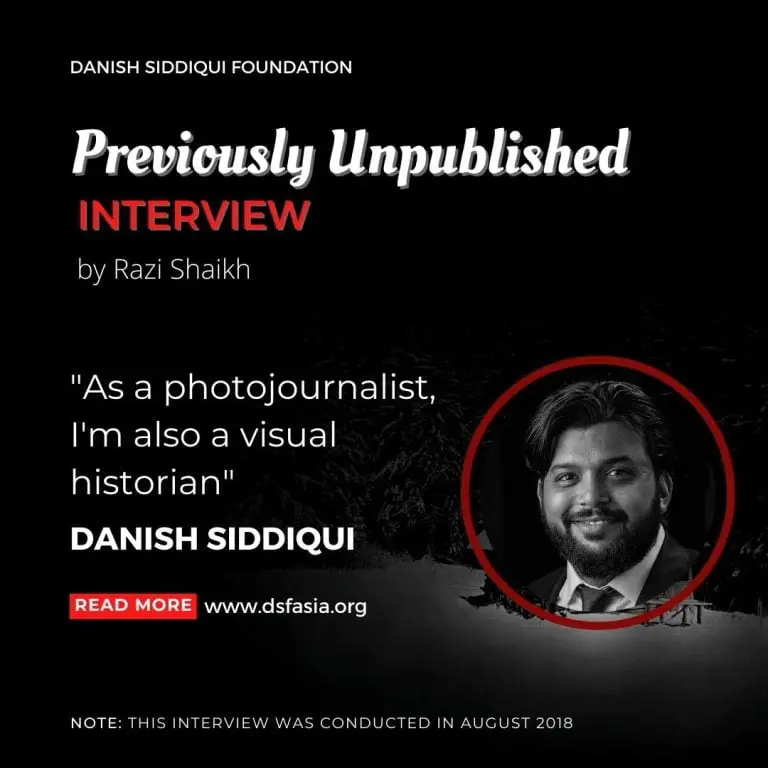 Previously Unpublished Interview with Danish Siddiqui
