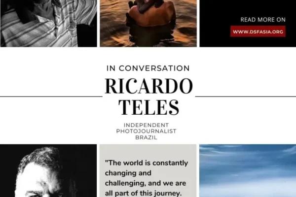 IN CONVERSATION with Ricardo Teles , Photojournalist, Brazil