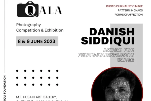 AJK-MCRC, Jamia Millia Islamia, and Danish Siddiqui Foundation Join Forces for Qala Photography Competition and Exhibition