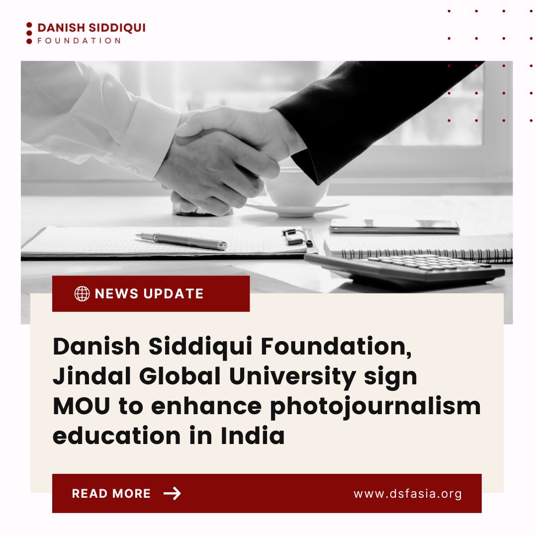 Read more about the article Danish Siddiqui Foundation, Jindal Global University sign MOU to enhance photojournalism education in India