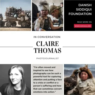IN CONVERSATION with Claire Thomas, Photojournalist, UK