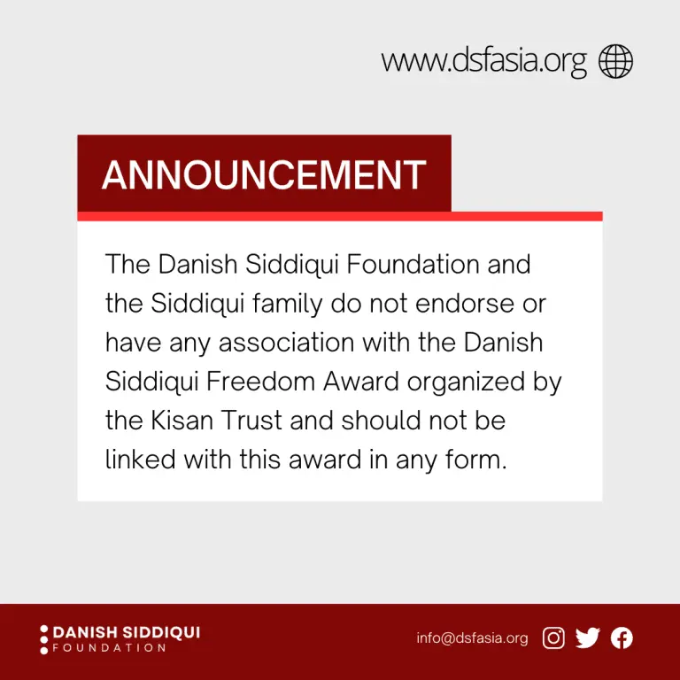 Danish Siddiqui Foundation and Family Not Associated with Kisan Trust’s Danish Siddiqui Freedom Award