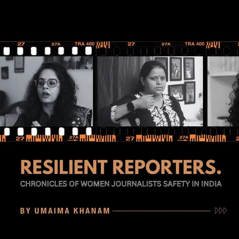 Resilient Reporters: Women Journalists Safety in India | By Umaima Khanam | DSF Scholarship Recipient 2023