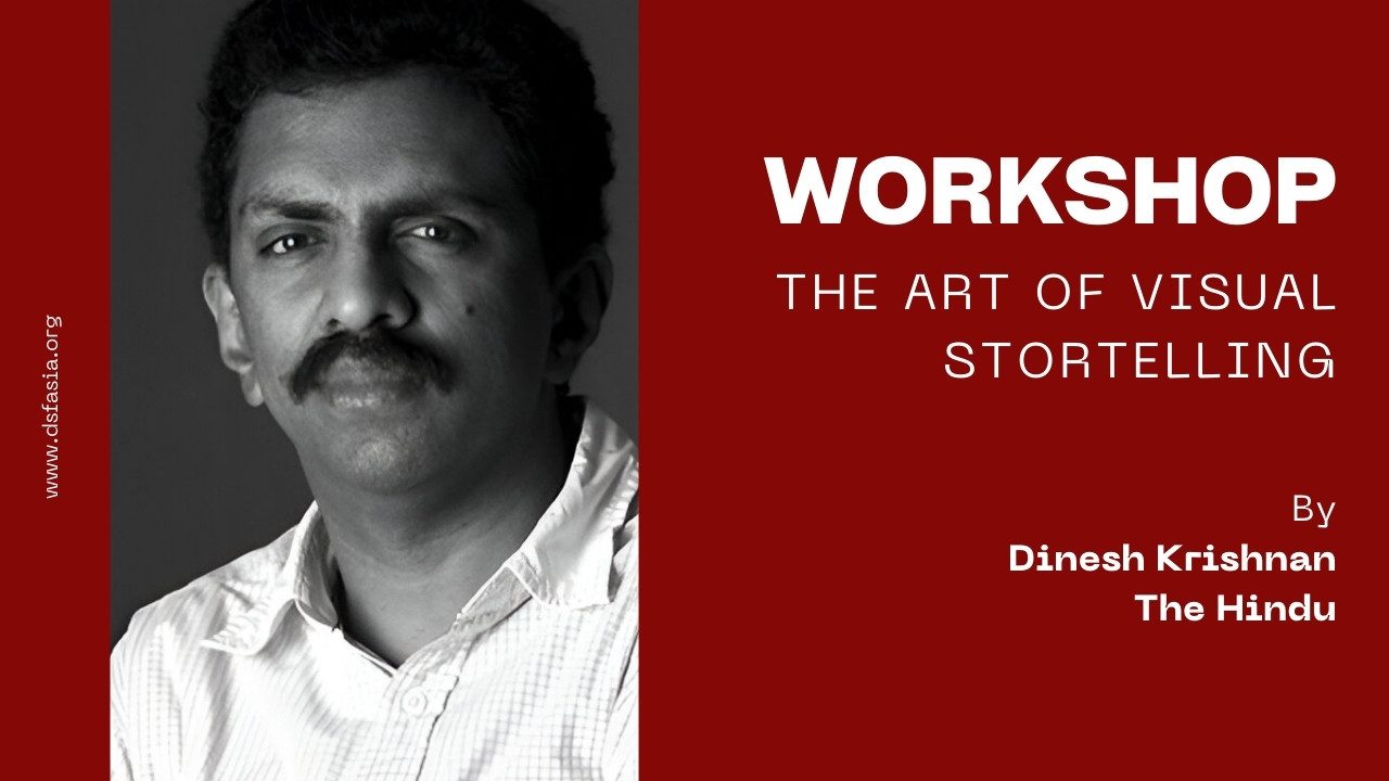 Visual Storytelling Workshop by Dinesh Krishnan The Hindu DANISH SIDDIQUI FOUNDATION